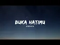 Buka hatimu - Armada (Lirik)