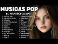 Download Lagu Musica Pop en Ingles 2025 🔵 Musicas Internacionais Mais Tocadas 2025 🔵 Top 100 English Songs