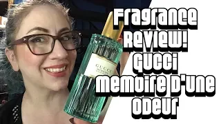 Fragrance Review Gucci Memoire D une Odeur Designer