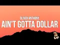 Download Lagu Oliver Anthony - Ain't Gotta Dollar (Lyrics)