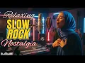 Lagu 🎶 The Best Healing Slow Rock Collection — Timeless Soft Rock Ballads That Melt Stress 😌