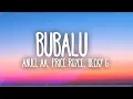 Download Lagu Anuel AA, Prince Royce, Becky G - Bubalu (Lyrics / Letra) Ft. Mambo Kingz, Dj Luian