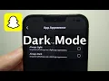 Snapchat for iPhone - How to Turn On Dark Mode