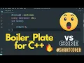 Boiler plate in VS code for C super tips