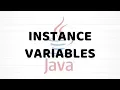 Instance Variables Java For Beginners