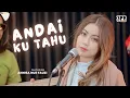 Download Lagu ANDAI KU TAHU - UNGU I 3PEMUDA BERBAHAYA FEAT NISA KDI COVER