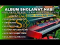 Lagu KUMPULAN SHOLAWAT MERDU TERBARU 2025‼️MASHOLAWAT MAULAYA_ YABADROTIM‼️sholawat orgen tunggal