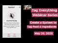 Create a System for Tagging Food and Ingredients Tag Everything Webinar