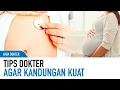Download Lagu Perhatikan! Ini Penyebab Kandungan Lemah | Kata Dokter