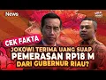 Download Lagu Benarkah Jokowi Terima Uang Suap Pemerasan Rp18 M dari Gubernur Riau Abdul Wahid? Cek Fakta