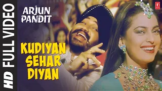 kudiyan sehar diyan full video song arjun pandit alka yagnik daler mehndi juhi chawla