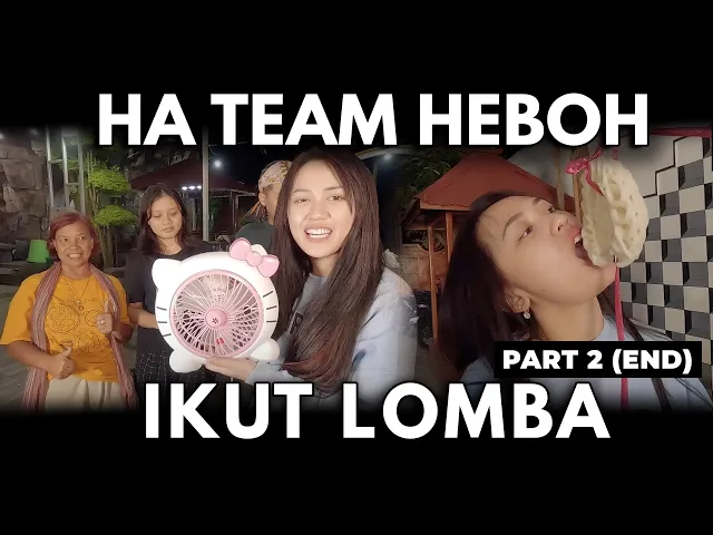 Download MP3 HA TEAM HEBOH IKUT LOMBA!! | Part 2 (END)