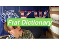 Frat Dictionary Frat Friday