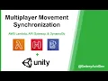 Unity Multiplayer Movement Synchronization