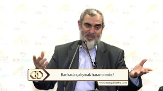 Bankada çalışmak haram mıdır?