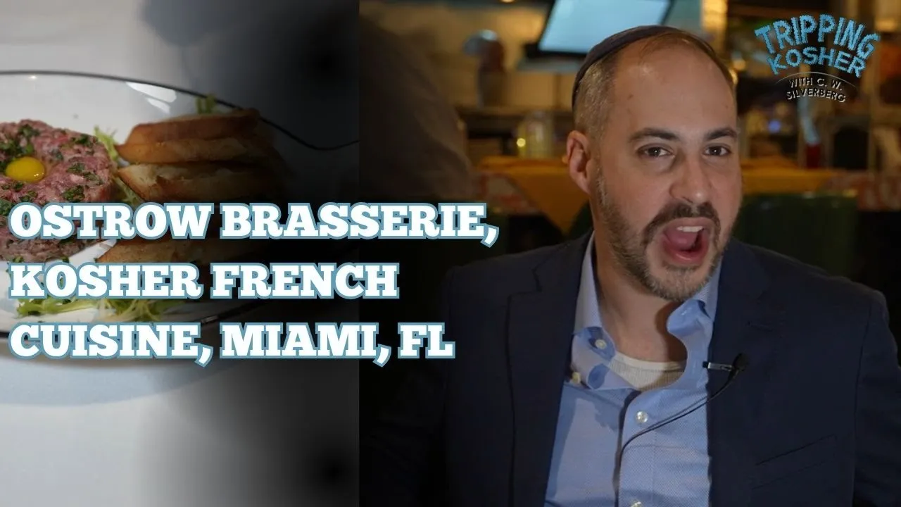 Tripping Kosher: Ostrow Brasserie, Miami, FL