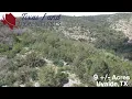 SOLD 9 Acres Uvalde TX 35 000