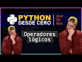 Tutorial operadores logicos en Python Desde cero