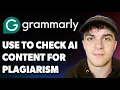 How to Use Grammarly to Check AI Content for Plagiarism 2025 Full Guide