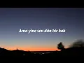 Download Lagu Ama yine sen Lyrics (Burak Bulut)