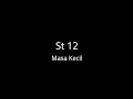 Lagu St 12 - Masa Kecil