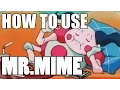 How To Use Mr Mime Mr Mime Strategy Guide Pokemon