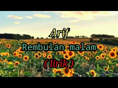 Download MP3 Arif  - rembulan malam - lirik