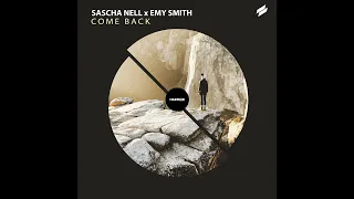 Download |Progressive House| Sascha Nell feat. Emy Smith - Come Back (Extended Mix) MP3