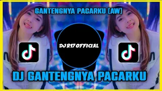 Download DJ GANTENGNYA PACARKU (AW) REMIX FULL BASS TERBARU 2023 MP3
