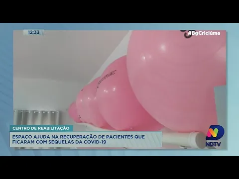Para tratar sequelas da Covid-19, Centro de Reabilitação é aberto em Araranguá