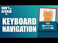 How do you surf the web without a mouse An introduction to keyboard navigation
