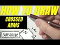 How to Draw CROSSED ARMS for beginners Manga and Comics anatomy