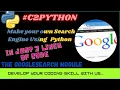 Make Own Search Engine using Python The googlesearch Module