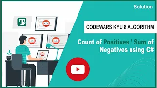 Count of Positives Sum of Negatives using Csharp C - CodeWars Kata 8 Algorithm Solution