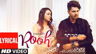 Rooh: Zorawar (Full Lyrical Song) Anky | Tru Makers | Sach | Latest Punjabi Songs