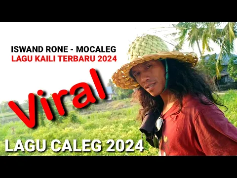 Download MP3 Iswand Rone - Mocaleg || Official Music Video || Lagu caleg viral || Lagu Kaili Terbaru 2024