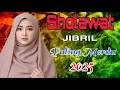Download Lagu SHOLAWAT JIBRIL PEMBUKA REZEKI PALING DAHSYAT, Sholawat Nabi Muhammad SAW, SALAWAT PALIN MP3