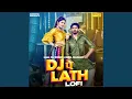 Download Lagu DJ Pe Lath Lofi