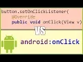 android onClick vs setOnClickListener