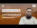 Getting Started with WebdriverIO Introduction and Installation Part 1