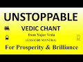 Download Lagu UNSTOPPABLE Vedic Chant for PROSPERITY | Yajur Veda | Ghana Patha | Sri K Suresh