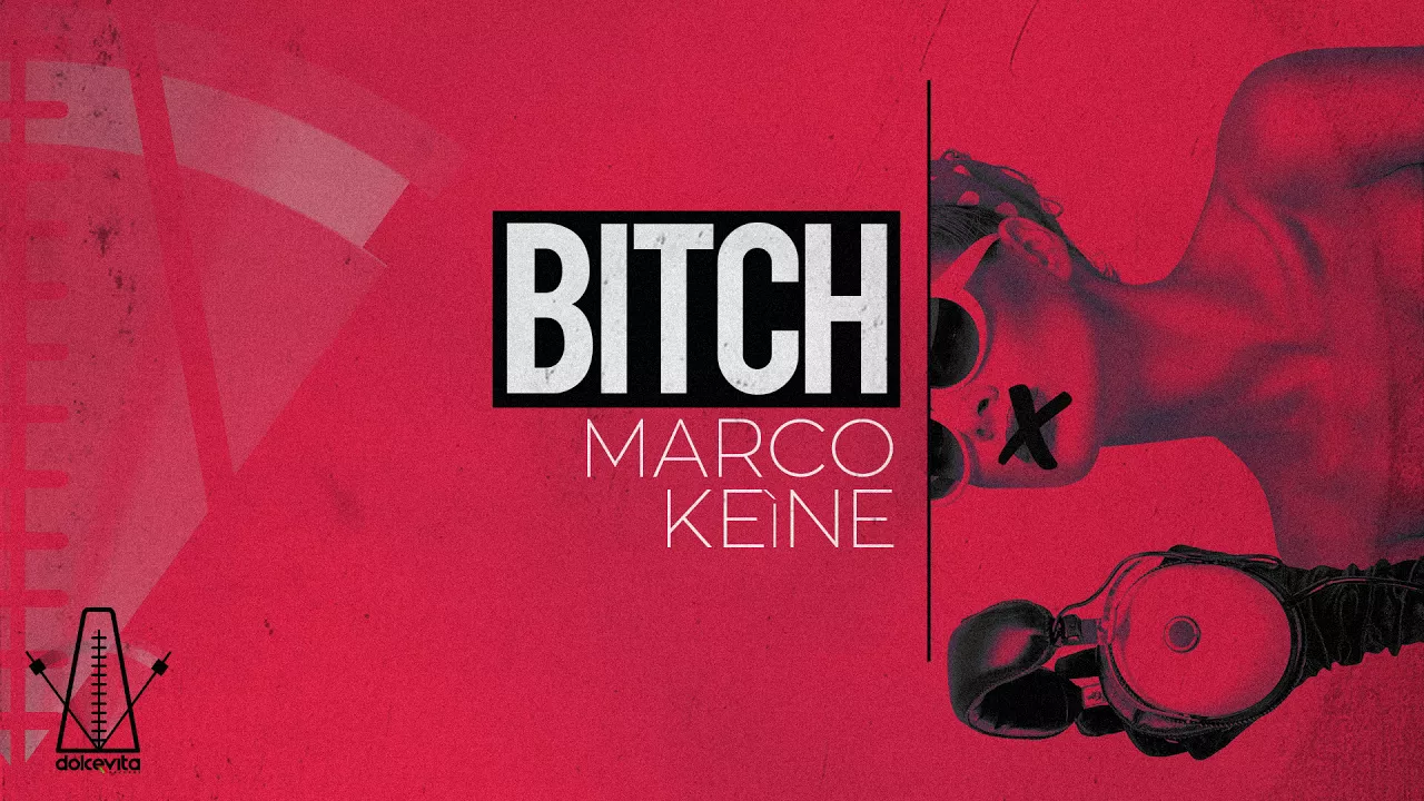 Marco Keine - Bitch