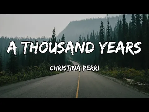 Download MP3 Christina Perri - A Thousand Years (Lyrics)