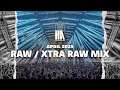 Rawstyle / Xtra Raw (brutal) Mix April 2025 | The Harder Army