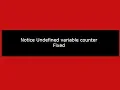 Notice Undefined variable in PHP Fixed