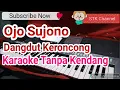 Download Lagu Ojo Sujono Tanpa Kendang Karaoke Dangdut Keroncong Song yamaha s770