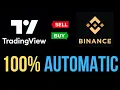 100 Automatic Trading with TradingView and Binance