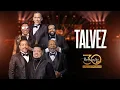 Grupo Revelação - Talvez | Revelação 30 Anos