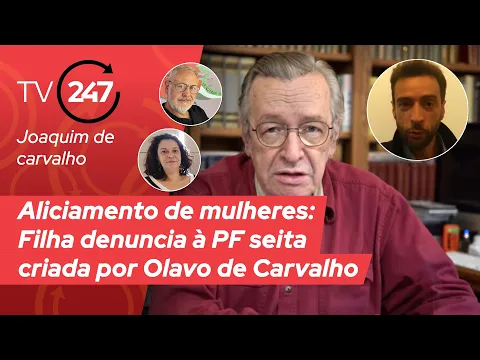 Download MP3 Exclusivo: O que filha disse à PF sobre seita criada por Olavo de Carvalho, guru bolsonarista