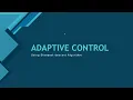 620145 ADAPTIVE CONTROL